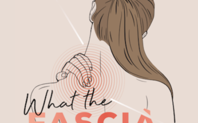 What the Fascia…